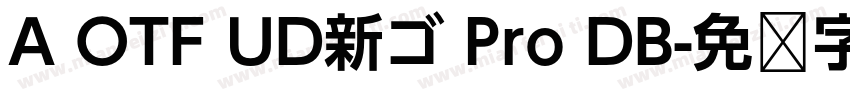 A OTF UD新ゴ Pro DB字体转换